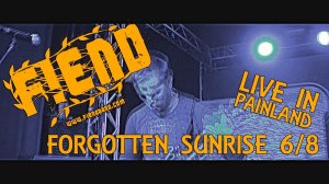 Leos Hellscream | FIEND - Forgotten Sunrise (LIVE IN PAINLAND DVD) 6/8