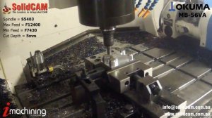 Испытание SolidCAM Imachining на станке Okuma MB-56VA