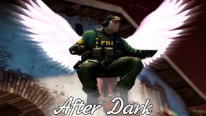 After Dark | МОНТАЖ CS:GO