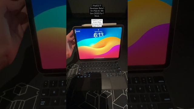 iPadOS 17 D B 1 On iPad Air 4 For 1 Week. iPadOS 17 Lock Screen Wake Animation With Depth Effect.