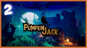 Проклятое болото | Pumpkin Jack #2