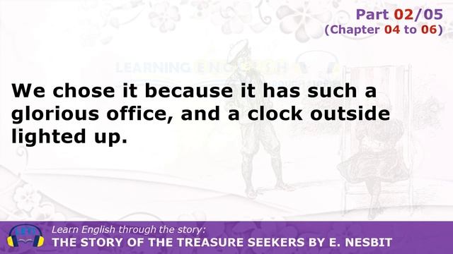 Learn English through story ? level 7 ? The Story of the Treasure Seekers (Part 02/05) смотреть онлайн
