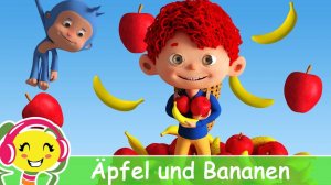 Äpfel und Bananen  Das Obstlied  Kinderlieder zum Mitsingen