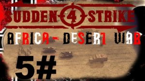 SUDDEN STRIKE 4 Africa Desert War Deutsche Kampagne Schlacht am Kasserinpass #5