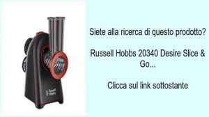 Russell Hobbs 20340 Desire Slice & Go...