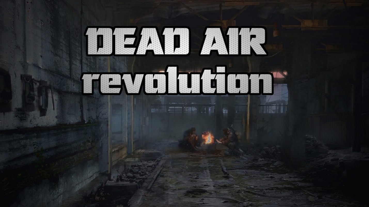 Dead air revolution metro. Сталкер интерактив. Dead Air Revolution Patch 3. Dead Air Revolution 2. Dead Air Revolution Тукарев.