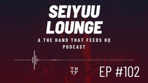 SEIYUU LOUNGE EP102 - The Vocal Chameleon: Soma Saito