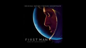 First Man Soundtrack Track 31. "The Landing" Justin Hurwitz