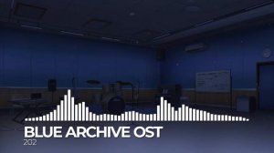 ブルーアーカイブ Blue Archive OST 202