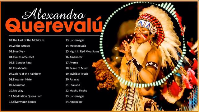 Alexandro Querevalú Greatest Hits Collection - Best Flute Music By Alexandro Querevalú смотреть онлайн