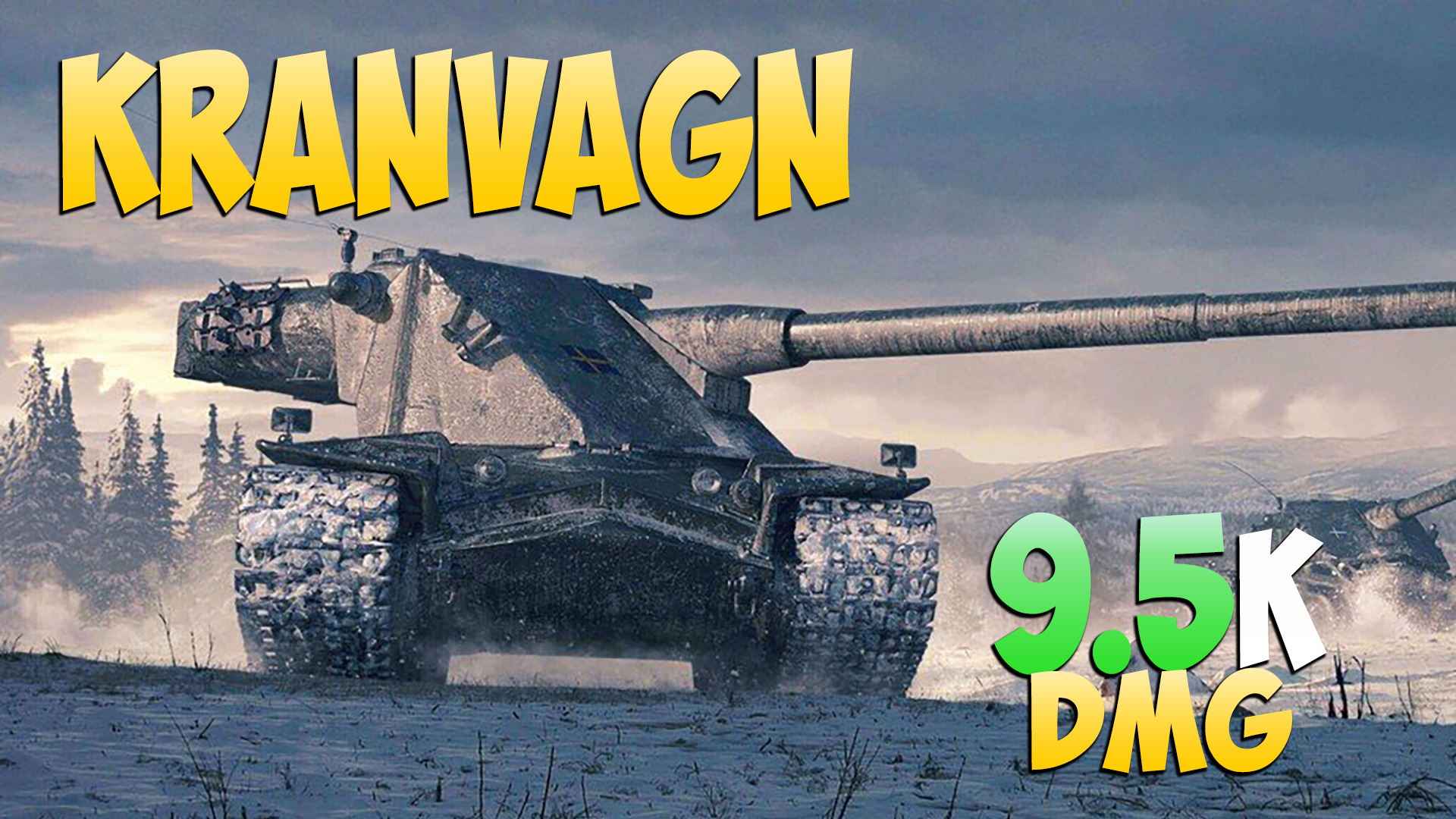 Kranvagn - 4 Фрагов 9.5K Урона - Стабильный! - Мир Танков