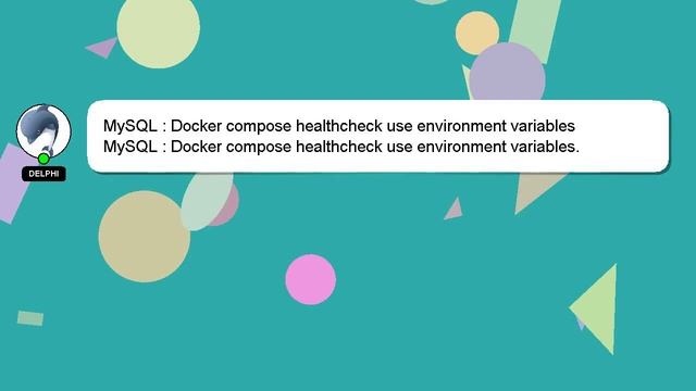 MySQL : Docker compose healthcheck use environment variables смотреть онлайн