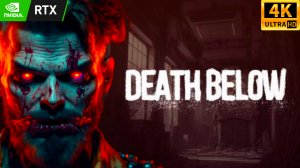 Death Below - прохождение #1 | RTX 3060 | 4K 60fps UHD