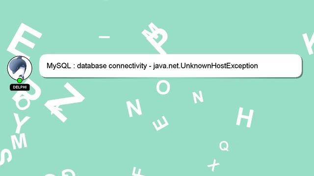 MySQL : database connectivity - java.net.UnknownHostException смотреть онлайн