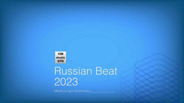 Igor Verkhovskiy - Russian Beat 2023 - 10