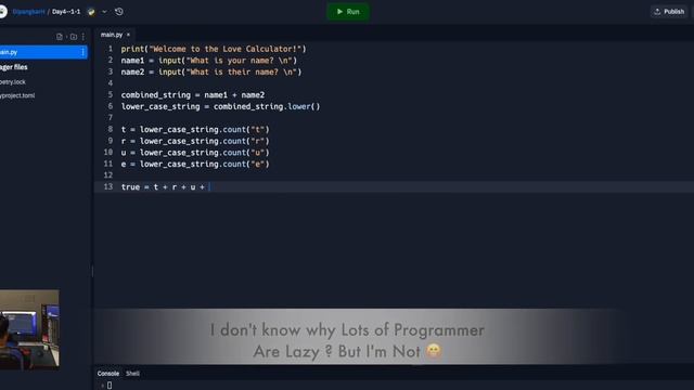 100 Days Of Code | Python | Day 3.1 | Project : Love Calculator