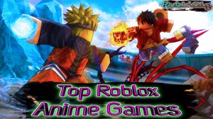 Топ Аниме Игры в Roblox