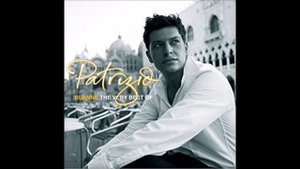 Patrizio Buanne ~ You're My Everything