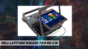 Dell Latitude Rugged 7214 HD 2 in - Review 2023