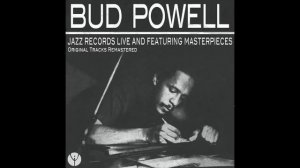 Bud Powell - Bouncing With Bud