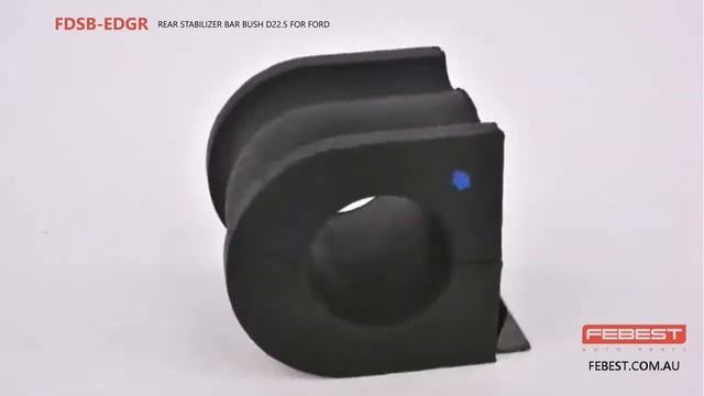 FDSB-EDGR REAR STABILIZER BAR BUSH D22.5 FOR FORD смотреть онлайн