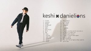 ♫ a keshi playlist (30 songs) [UPDATED]