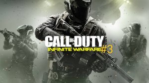 Прохождение Call of duty infinity warfare #3