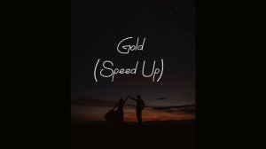 Tolan Shaw - Gold (Speed Up)