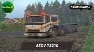 [SNOWRUNNER] AZOV 73210 - ПРОВЕРКА НА ПРОЧНОСТЬ #8