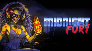 Midnight Fury: первый смотр