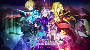 Анонс Sword Art Online: Last Recollection - Трейлер