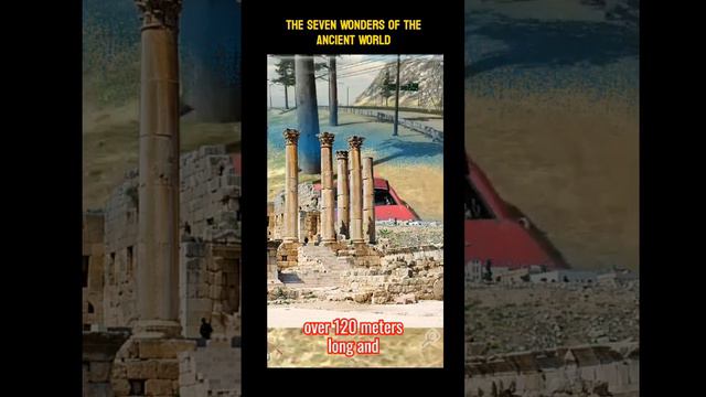 The Seven Wonders of the Ancient World #4