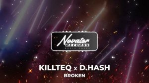 KILLTEQ & D.HASH - Broken