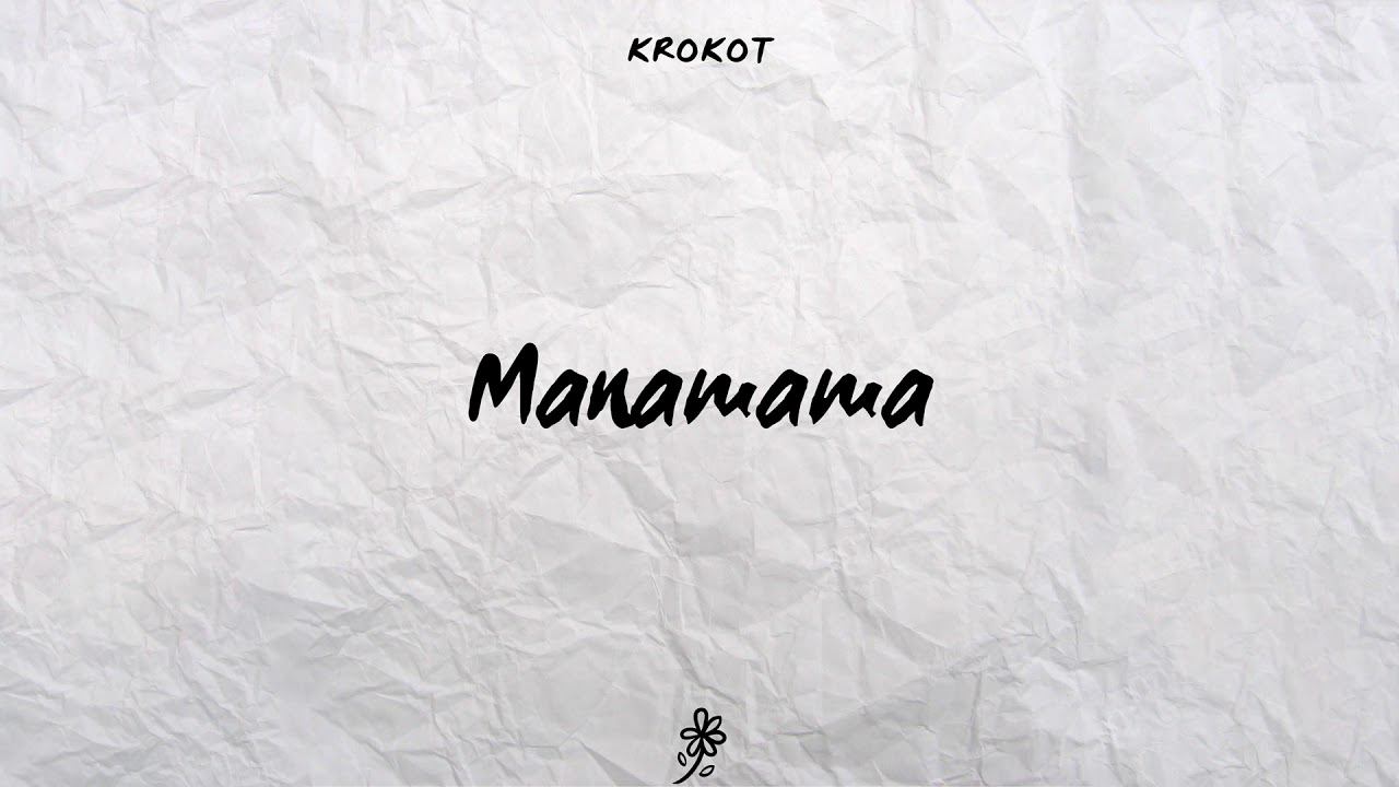 KROKOT - Manamama