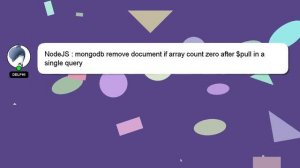 NodeJS : mongodb remove document if array count zero after $pull in a single query