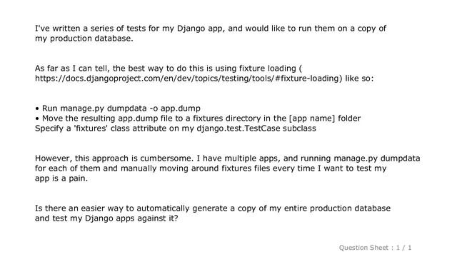 Django : How do I run Django tests on a copy of my production database? смотреть онлайн