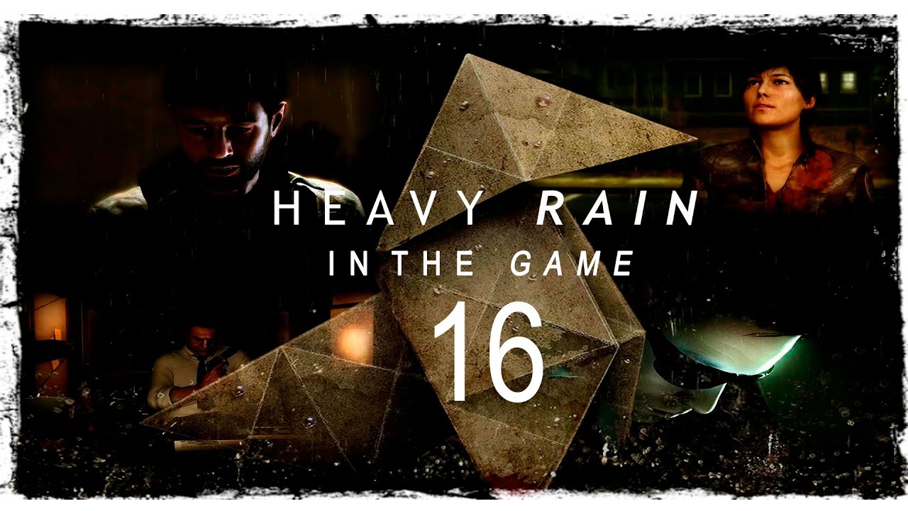 Heavy Rain - Прохождение #16 [Невероятный Финал]