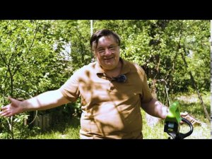 "Шесть соток" с Андреем Тумановым. Тестируем аккумуляторный триммер и пилу Greenworks.