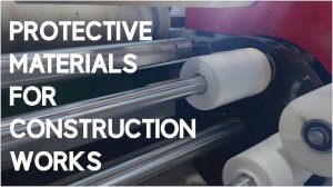 Protective materials for construction works.