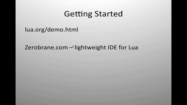 Learning Lua: A Quick Background and Getting Started with Lua Scripting Tools смотреть онлайн