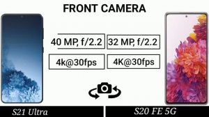 Samsung S20 FE 5G vs S21 Ultra NEW SURPRISE