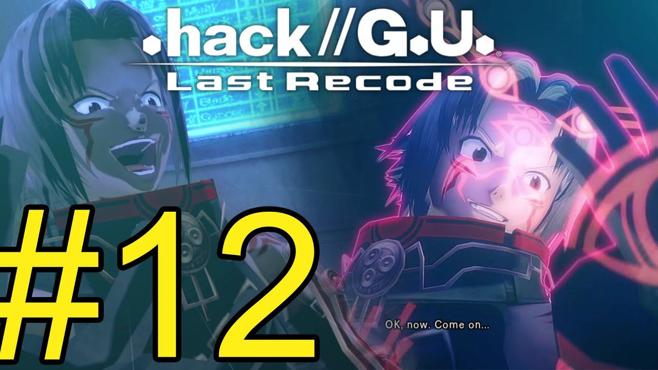 .hack//G.U. Last Recode (2022) Прохождение ч12 Малютка Хасео Призывает Аватара