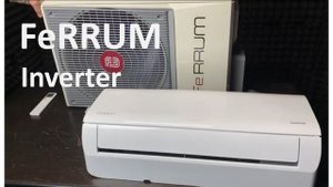 Обзор кондиционера FERRUM Inverter 2021