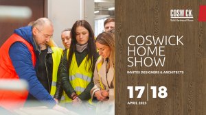 COSWICK HOME SHOW приглашает дизайнеров и архитекторов | 18-19 Апреля 2023