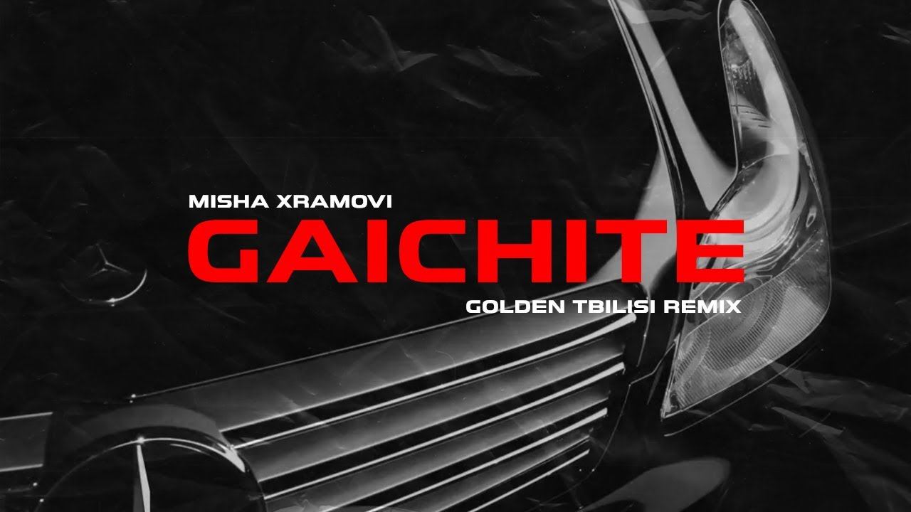 Tbilisi remix. Misha Xramovi gaichite. Gaichite. Cover 5312813451.