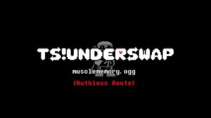 TS!Underswap OST - MUSCLEMEMORY + Give You Hell