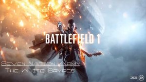 Seven Nation Army - The White Stripes | Battlefield 1 [The Glitch Mob Remix]