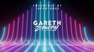Gareth Emery - Laserface 01 (Aperture)