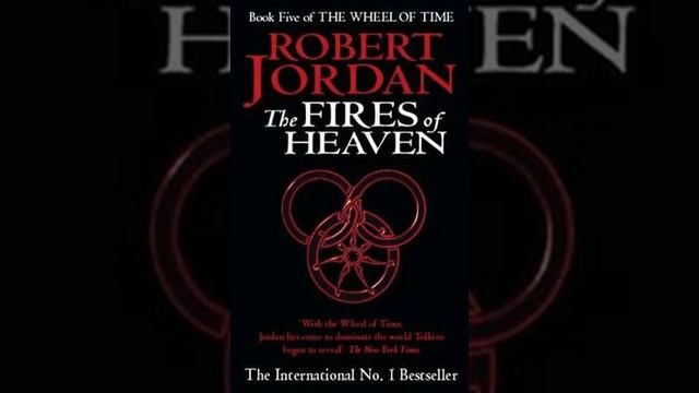 The Fires of Heaven The Wheel of Time 5 Ambience Soundscape  Reading Music
