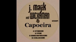 j.majik and wickaman - capoeira